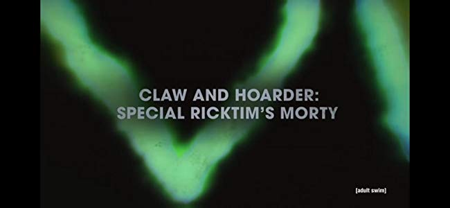 Claw and Hoarder: Special Ricktim's Morty